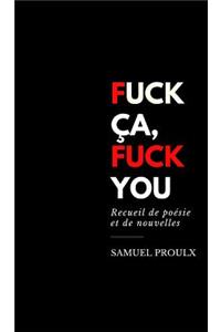 Fuck  a, Fuck You