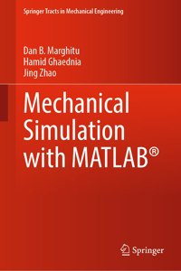 Mechanical Simulation with Matlab(r)