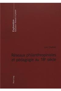 Réseaux Philanthropinistes Et Pédagogie Au 18 E Siècle