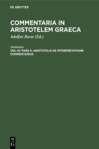 Aristotelis de Interpretatione Commentarius