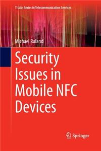 Security Issues in Mobile Nfc Devices