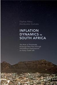 Inflation Dynamics in South Africa