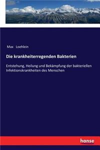 krankheiterregenden Bakterien