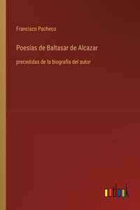 Poesías de Baltasar de Alcazar