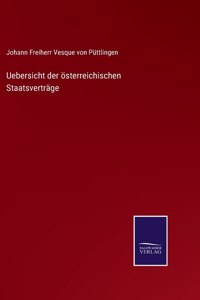 Uebersicht der österreichischen Staatsverträge