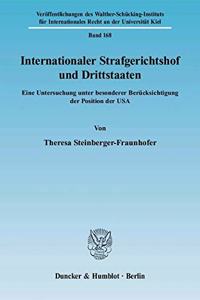 Internationaler Strafgerichtshof Und Drittstaaten