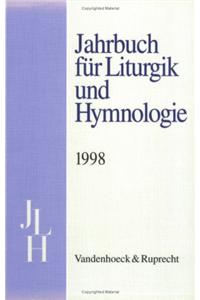 Jahrbuch Fur Liturgik Und Hymnologie. 37. Band 1998
