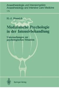 Medizinische Psychologie in Der Intensivbehandlung