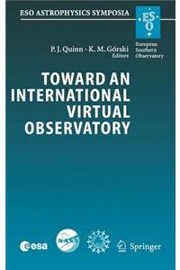 Toward an International Virtual Observatory