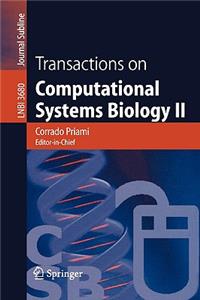 Transactions on Computational Systems Biology II