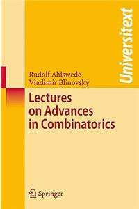 Lectures on Advances in Combinatorics