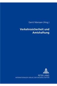 Verkehrssicherheit Und Amtshaftung