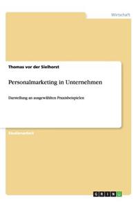 Personalmarketing in Unternehmen