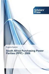 South Africa Purchasing Power Parities (PPP) - 2006
