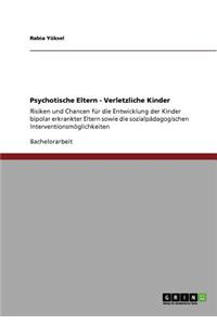 Psychotische Eltern - Verletzliche Kinder