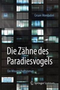 Die Zähne Des Paradiesvogels