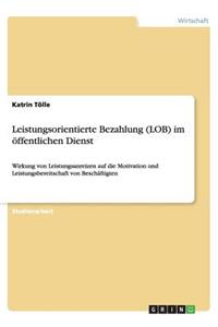 Leistungsorientierte Bezahlung (LOB) im öffentlichen Dienst