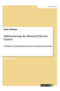 Differenzierung des Shared (IT)Service Centers