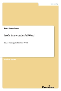 Profit is a wonderful Word