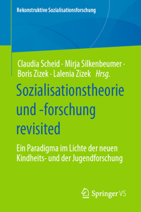 Sozialisationstheorie Und -Forschung Revisited