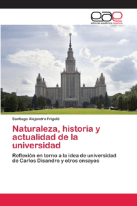 Naturaleza, historia y actualidad de la universidad