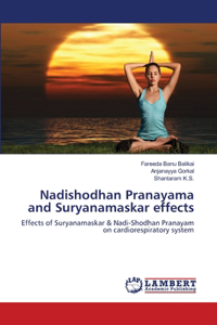 Nadishodhan Pranayama and Suryanamaskar effects