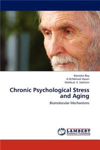 Chronic Psychological Stress and Aging