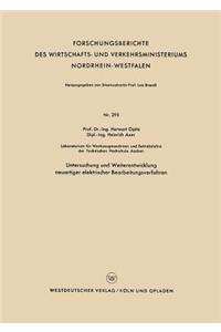 Untersuchung Und Weiterentwicklung Neuartiger Elektrischer Bearbeitungsverfahren