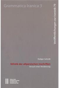Stilistik Der Altpersischen Inschriften: Versuch Einer Annaherung