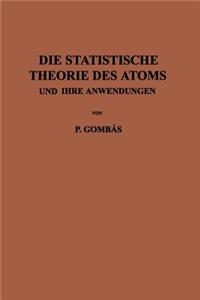 Die Statistische Theorie des Atoms und ihre Anwendungen