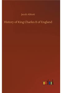 History of King Charles II of England