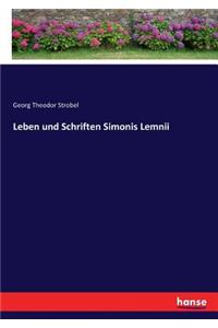 Leben und Schriften Simonis Lemnii