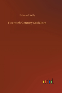 Twentieh Century Socialism