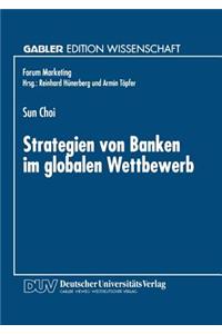 Strategien Von Banken Im Globalen Wettbewerb