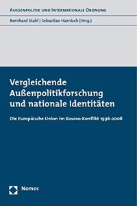 Vergleichende Aussenpolitikforschung Und Nationale Identitaten