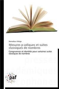 Mesures P-Adiques Et Suites Classiques de Nombres