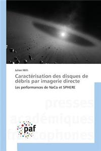 Caractérisation Des Disques de Débris Par Imagerie Directe