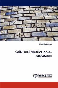 Self-Dual Metrics on 4-Manifolds
