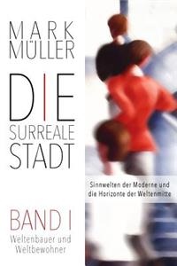 Die surreale Stadt