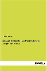 Im Land des Lichts - Ein Streifzug durch Kabylie und Wüste