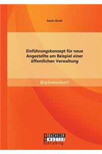 Einführungskonzept für neue Angestellte am Beispiel einer öffentlichen Verwaltung