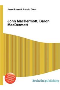 John Macdermott, Baron Macdermott