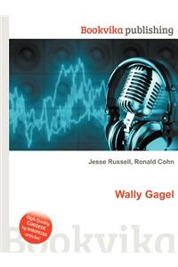 Wally Gagel