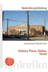 Vickery Place, Dallas, Texas