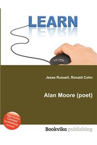 Alan Moore (Poet)