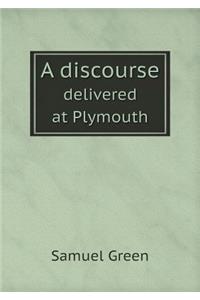 A discourse delivered at Plymouth