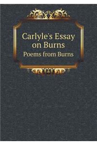 Carlyle's Essay on Burns Poems from Burns