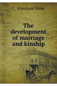 The Development of Marriage and Kinship
