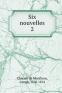 Six nouvelles