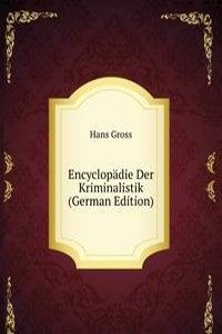 Encyclopadie Der Kriminalistik (German Edition)